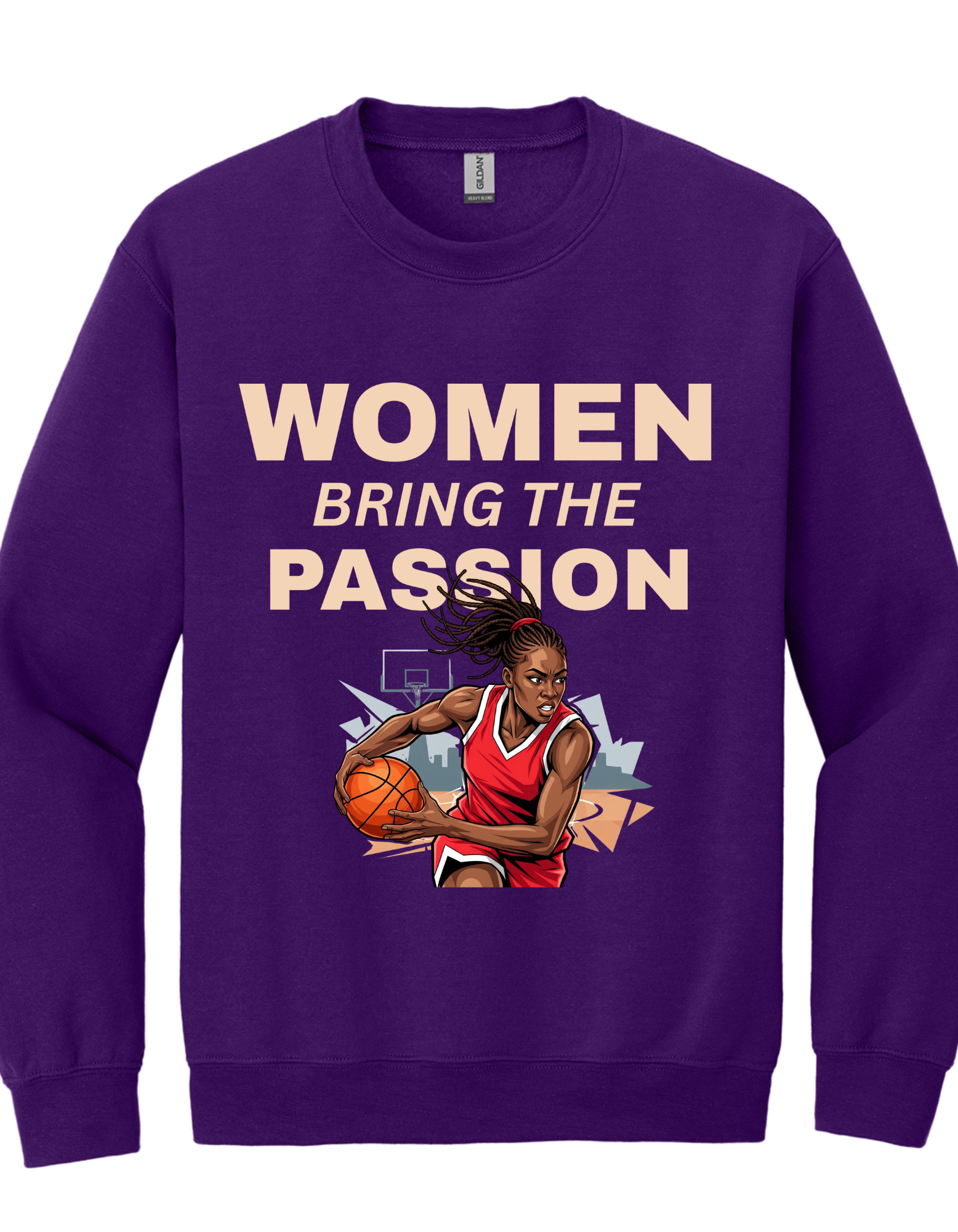 Women Bring The Passion Sweatshirt (Multiple Colors)